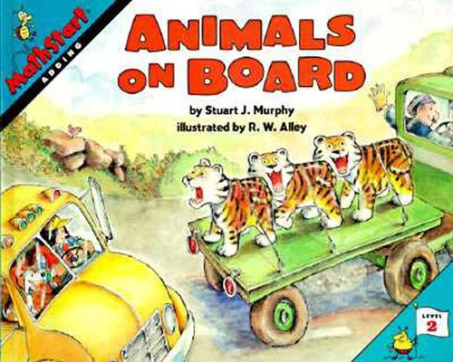 Animals on Board: MathStart Level 2: Adding (MathStart 2 #1) book cover by Stuart J. Murphy