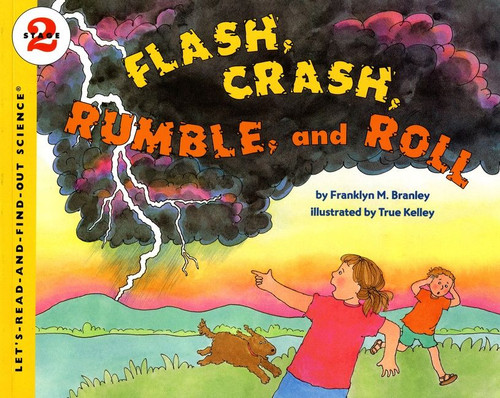 Flash, Crash, Rumble, and Roll (Let's-Read-and-Find-Out Science 2) book cover by Franklyn M. Branley