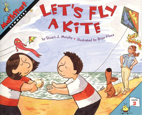 Let's Fly a Kite: MathStart Level 2: Symmetry (MathStart 2) book cover by Stuart J. Murphy