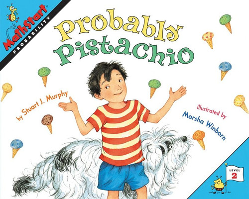 Probably Pistachio: MathStart Level 2: Probability (MathStart 2) book cover by Stuart J. Murphy