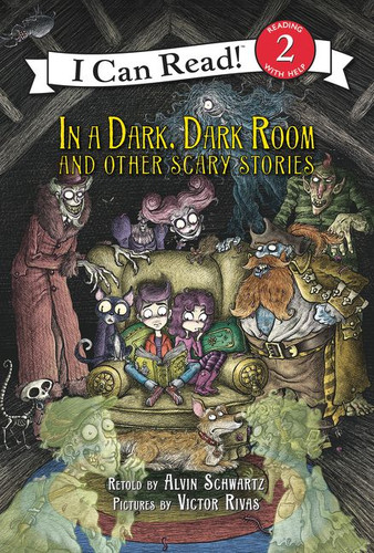 In a Dark, Dark Room and Other Scary Stories: Reillustrated Edition (I Can Read Level 2) book cover by Alvin Schwartz