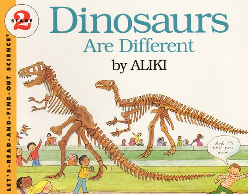 Dinosaurs Are Different (Let's-Read-and-Find-Out Science 2) book cover by Aliki