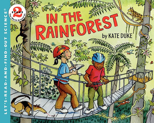 In the Rainforest (Let's-Read-and-Find-Out Science 2) book cover by Kate Duke