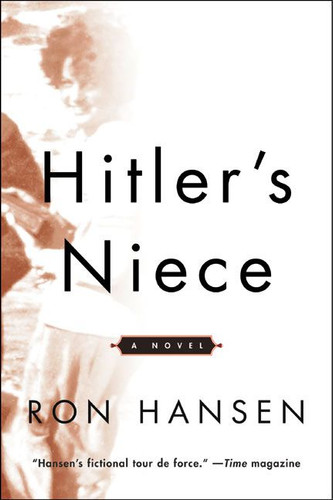 Hitler's Niece: A Novel book cover by Ron Hansen