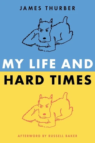 My Life and Hard Times (Perennial Classics) book cover by James Thurber