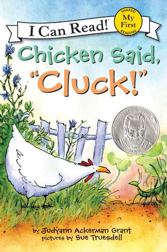 Chicken Said, "Cluck!": An Easter And Springtime Book For Kids (My First I Can Read) book cover by Judyann Ackerman Grant