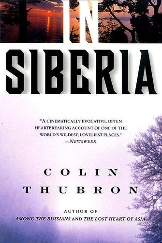 In Siberia book cover by Colin Thubron