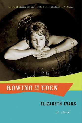 Rowing in Eden: A Novel book cover by Elizabeth Evans