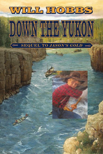 Down the Yukon book cover by Will Hobbs