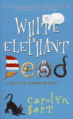 White Elephant Dead:: A Death on Demand Mystery (Death on Demand #11) book cover by Carolyn Hart