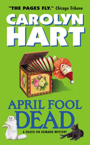 April Fool Dead: A Death on Demand Mystery (Death on Demand #13) book cover by Carolyn Hart
