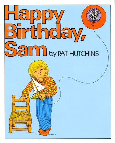 Happy Birthday, Sam book cover by Pat Hutchins