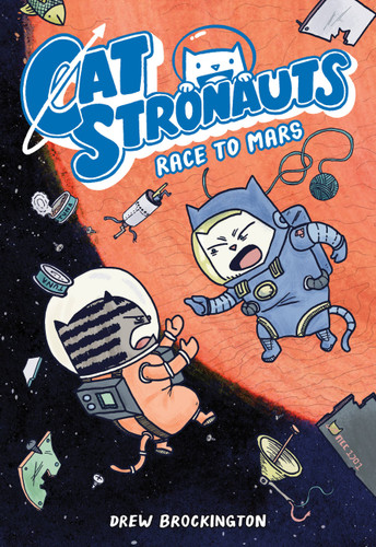 CatStronauts: Race to Mars (CatStronauts #2) book cover by Drew Brockington