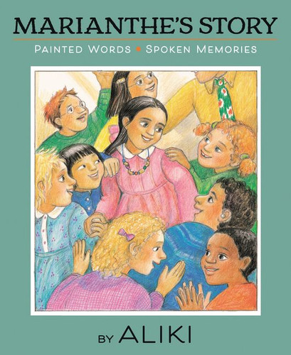 Marianthe's Story: Painted Words and Spoken Memories book cover by Aliki