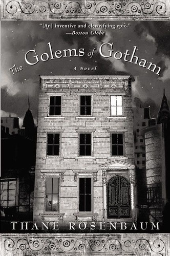 The Golems of Gotham: A Novel book cover by Thane Rosenbaum