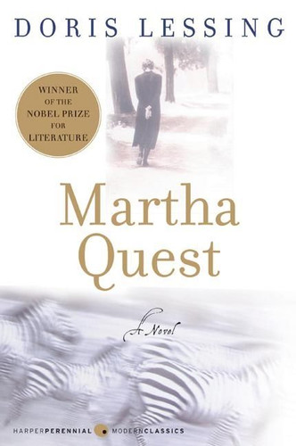 Martha Quest: A Novel (Children of Violence #1) book cover by Doris Lessing