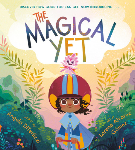 The Magical Yet (The Magical Yet #1) book cover by Angela DiTerlizzi