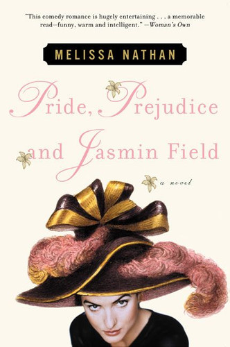 Pride, Prejudice and Jasmin Field: A Novel book cover by Melissa Nathan