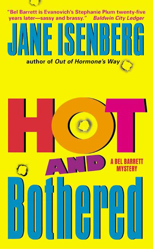 Hot and Bothered: A Bel Barrett Mystery book cover by Jane Isenberg