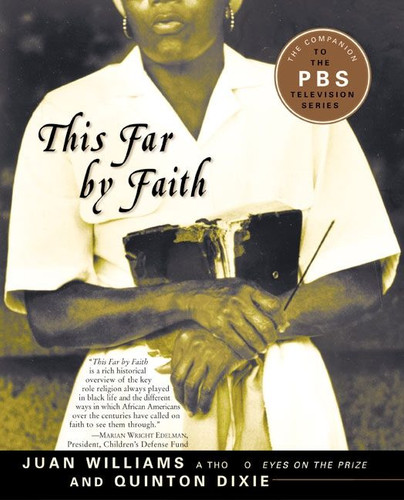 This Far by Faith: Stories from the African American Religious Experience book cover by Juan Williams