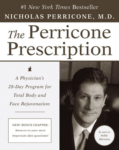 The Perricone Prescription: A Physician's 28-Day Program for Total Body and Face Rejuvenation book cover by Nicholas Perricone, M.D.