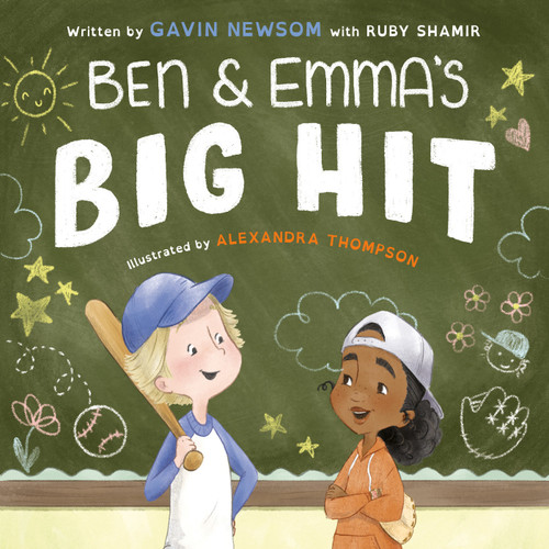Ben and Emma's Big Hit book cover by Gavin Newsom, Ruby Shamir