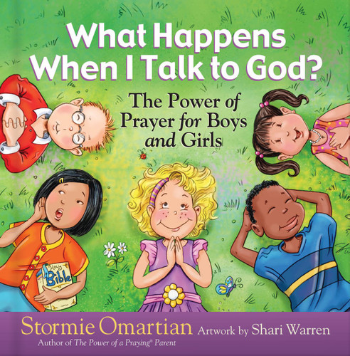 What Happens When I Talk to God?: The Power of Prayer for Boys and Girls (The Power of a Praying Kid) book cover by Stormie Omartian