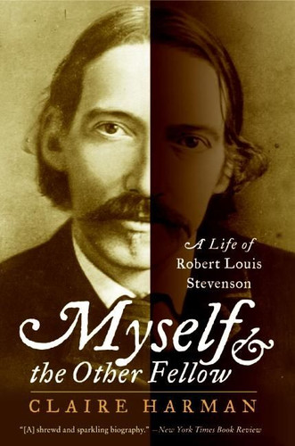 Myself and the Other Fellow: A Life of Robert Lewis Stevenson book cover by Claire Harman