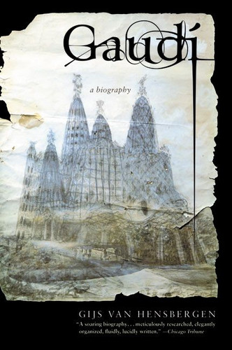 Gaudi: A Biography book cover by Gijs van Hensbergen