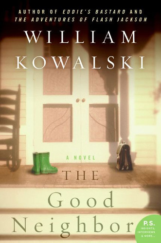 The Good Neighbor: A Novel book cover by William Kowalski