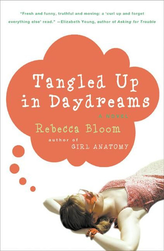 Tangled Up in Daydreams: A Novel book cover by Rebecca Bloom