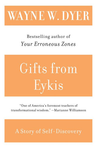 Gifts from Eykis book cover by Wayne W. Dyer