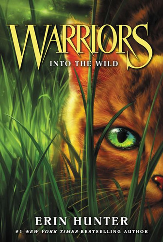 Warriors #1: Into the Wild (Warriors: The Prophecies Begin #1) book cover by Erin Hunter