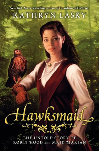 Hawksmaid: The Untold Story of Robin Hood and Maid Marian book cover by Kathryn Lasky