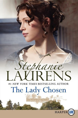 The Lady Chosen (Bastion Club #1) book cover by Stephanie Laurens