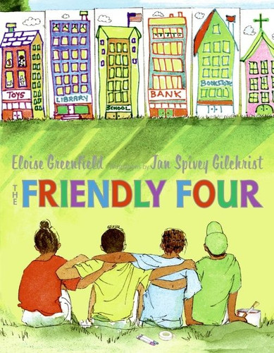 The Friendly Four book cover by Eloise Greenfield