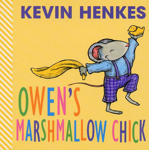 Owen's Marshmallow Chick: An Easter And Springtime Book For Kids book cover by Kevin Henkes