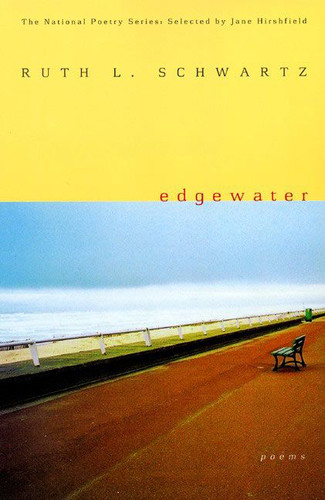 Edgewater: Poems (National Poetry Series #2) book cover by Ruth L. Schwartz