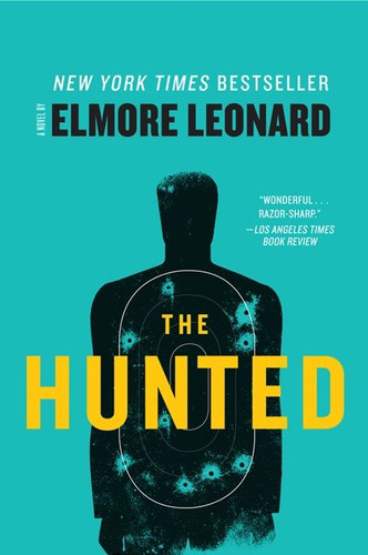 The Hunted: A Novel book cover by Elmore Leonard