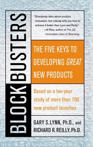 Blockbusters: The Five Keys to Developing GREAT New Products book cover by Gary S. Lynn, Richard R. Reilly