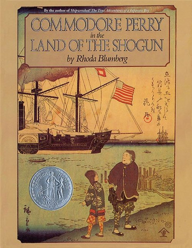 Commodore Perry in the Land of the Shogun: A Newbery Honor Award Winner book cover by Rhoda Blumberg