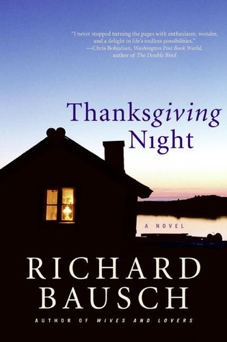 Thanksgiving Night: A Novel book cover by Richard Bausch