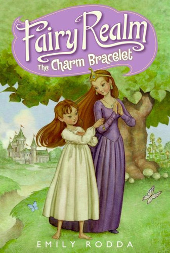 Fairy Realm #1: The Charm Bracelet book cover by Emily Rodda