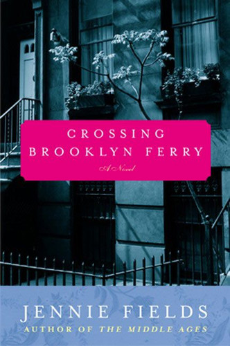 Crossing Brooklyn Ferry: A Novel book cover by Jennie Fields