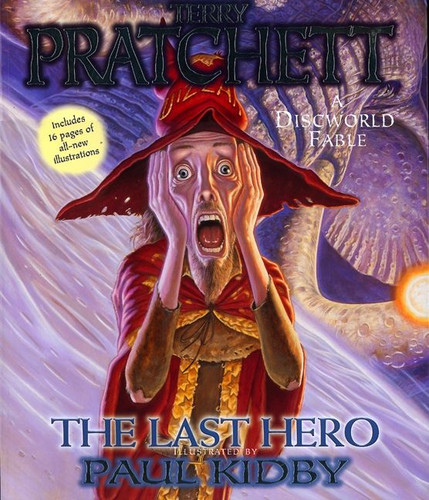The Last Hero: A Discworld Fable (Discworld #27) book cover by Terry Pratchett, Paul Kidby