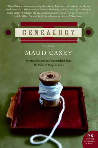 Genealogy: A Novel book cover by Maud Casey