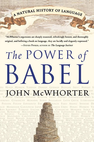 The Power of Babel: A Natural History of Language book cover by John Mcwhorter