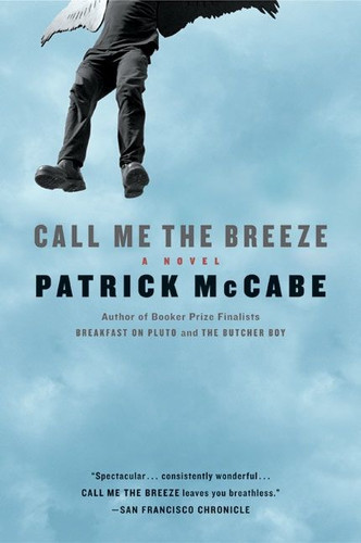 Call Me the Breeze: A Novel book cover by Patrick McCabe