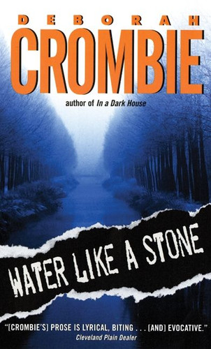 Water Like a Stone (Duncan Kincaid/Gemma James Novels #11) book cover by Deborah Crombie