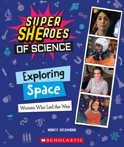 Exploring Space: Women Who Led the Way (Super SHEroes of Science) (Super SHEroes of Science) book cover by Nancy Dickmann
